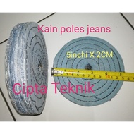 Polishing Cloth 5 inches x 2cm Jeans Wheel Jin Diameter 5 inches Thickness 2 cm