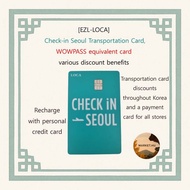 [LOTTE] EZL LOCA Check-in Seoul Transportation Card/Korea Transportation Card, WOWPASS-like, Prepaid