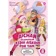 ( Iman Publication ) Siri Keluarga Baru Aichan 8: Aichan Selamatkan Kedai Aiskrim Pok Tam