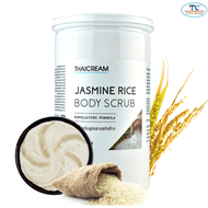 ไทยครีม สครับขัดผิวข้าว 1กิโล สครับข้าวหอมมะลิ สครับผิวข้าว ครีมขัดผิว ขัดขี้ไคล thaicream jasmine r