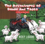 The Adventures of Daniel and Tasco Nicky Ligouri
