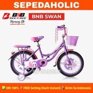 Sepeda Anak Perempuan BNB SWAN Ukuran 16 &amp; 18 Inch Keranjang