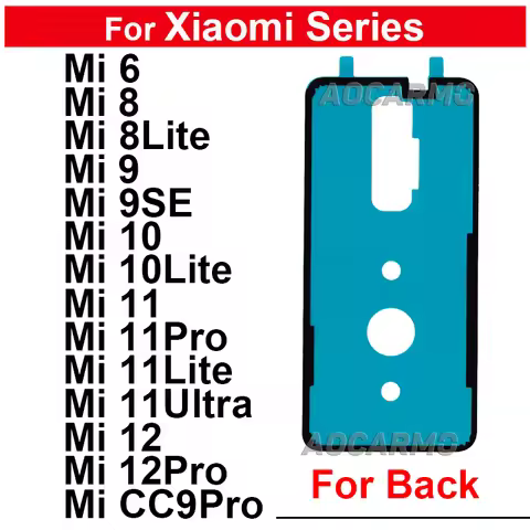 For Xiaomi 6 8 9SE 10 11 9 Lite Ultra 12 11T Pro CC9Pro 11U Rear Door Housing Sticker Mi 10Lite 11Pr