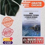 TELECOMMUNICATION LAW BOOK, BROADCASTING AND INFORMATION TECHNOLOGY - DR. DANRIVANTO BUDHIJANTO, SH.