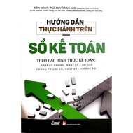 Practical Guidebook on Accounting Books - According to Accounting Forms: General Diary, Notebook, No