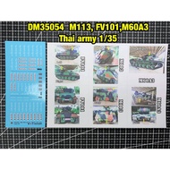 Decal DM35054 1/35 M113 FV101 scorpion M60A3 Thai Army. For Tank Models