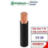 Dây Điện 1 Lõi 1 Lớp Cách Điện Cadivi CV 25 mm2 – 0.6/1kV