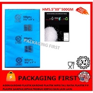 HDPE PLASTIK BAG 5.5''X9'' 500G/HM PLASTIC BAG 5.5''X9 500G CAP GEAR/ BUNGKUS AIR
