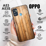 Softcase OPPO A53 4G A53S 4G Case WOODEN Casing For hp Oppo A53 A53S Glossy Silicone Case