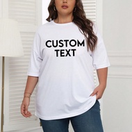 Customized Loose Fit Women T-Shirt, Personalize Your Own Text/Birthday Wishes/Meaningful Phrase, Plu