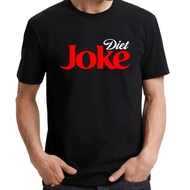 DIET JOKE (2XS TO 7XL) Coke Parody Fun Funny Slogan Statement UNISEX T-SHIRT