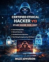 Certified Ethical Hacker V13 Study Guide 2026–2027: Learn Hacking Tools, Network Security, Certified