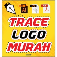 Tracing Logo Murah | Trace Logo | Logo Vector | JPG PNG To ADOBE ILLUSTRATOR | EPS | PDF