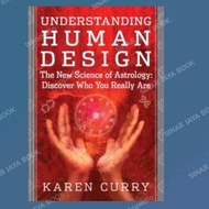 Understanding Human Design: The New science of Astrology