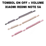 TOMBOL LUAR ON OFF VOLUME XIAOMI REDMI NOTE 5A REDMI NOTE 5A PRIME