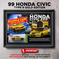 Gambar Frame Diecast Hotwheels 99 Honda Civic EK9 TYPE R STH (GOLDEN) Berserta Poster
