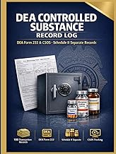 DEA Controlled Substance Record Log Book: 21 CFR Part 1304 Compliant Perpetual Inventory Tracker | S
