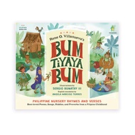 Bum Tiyaya Bum: Philippine Nursery Rhymes and Verses | Tahanan Books | English Filipino Bilingual