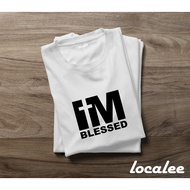 Im Blessed Tshirt / Gospel tshirt