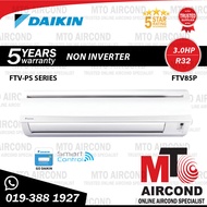 [MTO] Daikin 3HP Non Inverter Aircond Air Conditioner (WIFI) FTV85PS