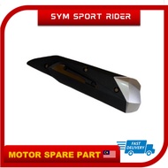 (100% ORIGINAL) SYM SPORT RIDER MUFFLER COVER ASSY EXHAUST PIPE EKZOS TUDUNG PROTECTOR SPORTRIDER SP