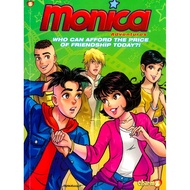 (BX) MONICA ADVENTURES: WHO CAN AFFORD THE PRICE OF FRIENDSHIP TODAY? (ISBN: 9781545802182)