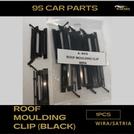 1pcs Proton Wira Roof Moulding  Clip Black Klip Lining Bumbung Getah Hitam