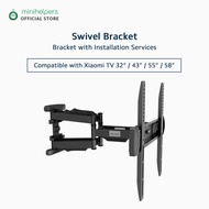 Swivel Mounting with Installation: 32" - 58" (Swivel Bracket Compatible for Xiaomi TV Only)