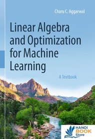 Linear Algebra and Optimization for Machine Learning