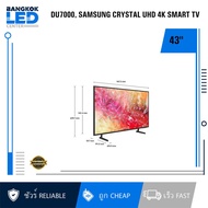 SAMSUNG 43" CRYSTAL UHD 4K DU7000 SMART TV (43DU7000)