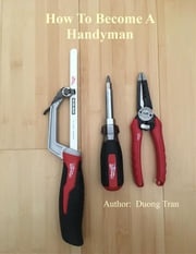 How To Become A Handyman Duong Tran