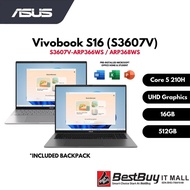 ASUS VB S16 S3607V-ARP366WS (SILVER) / ARP368WS (GRAY) - C5-210H/ 16GB/ 1TB/ OPI