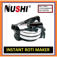 NUSHI INSTANT ROTI MAKER / CHAPATI MAKER  / FLUFFY ROTI / NON - STICK  / 1 YEAR SG WARRANTY/ SG READY STOCK