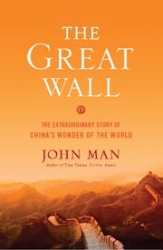 The Great Wall John Man