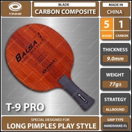 Yinhe T-9 Pro Carbon Composite Table Tennis Blade Racket Bat Paddle T9 Pro Designed for Long Pimples