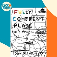 [100% Original Books] - Fully Coherent Plan : For a New and Better Society by David Shrigley (UK edi