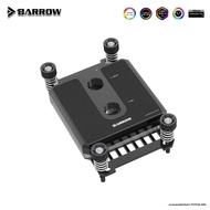 Barrow CPU Watercooler Liquid Cooling Block สําหรับ LGA115X 1200 1700 AM5 PC Gaming Water Cooling อา