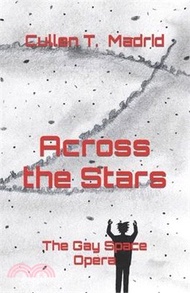 Across the Stars: The Gay Space Opera