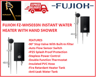 FUJIOH FZ-WH5033N INSTANT WATER HEATER WITH HAND SHOWER / FREE EXPRESS DELIVERY