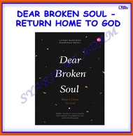 [ADM] Dear Broken Soul - Return Home to God