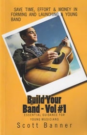 Build Your Band: Volume #1 Scott Banner
