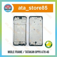 Oppo A78 4G LCD Frame Original Middle Bone Base