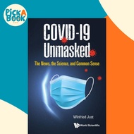 [100% Original Books] - Covid-19 Unmasked: The News, The Science, And Common Sense by Winfried Just 
