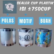 PLASTIC CUP SEAL / CUP SEALER / PLASTIC CUP / PLASTIC CUP COVER