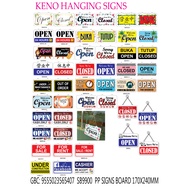 OPEN, CLOSED, BUSINESS, LUNCH, NO PARKING, BEWARE OF DOG, RESERVED,  FOR SALE, FOR RENT BUKA TUTUP S