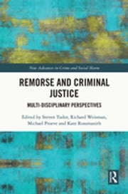 Remorse and Criminal Justice Steven Tudor