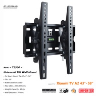 New T2500 for Xiaomi TV A2 ขาแขวนทีวี 43-58 นิ้ว ปรับก้ม-เงยได้ Max VESA 300x300(mm) Weight Capacity