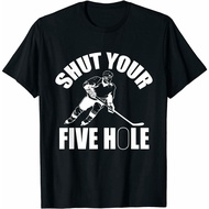Shut Your Five Hole Funny Ice Hockey Gift Ideas Tshirt