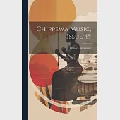 Chippewa Music, Issue 45