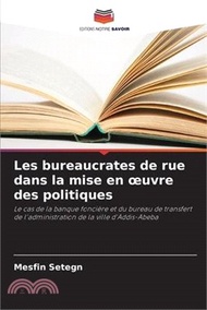 11423.Les bureaucrates de rue dans la mise en oeuvre des politiques